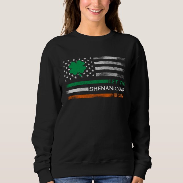 Let The Shenanigans Begin Irish American Flag St P T Shirt (Framsida)