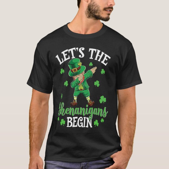 Let The Shenanigans Begin Leprechaun St Patrick's  T Shirt (Framsida)