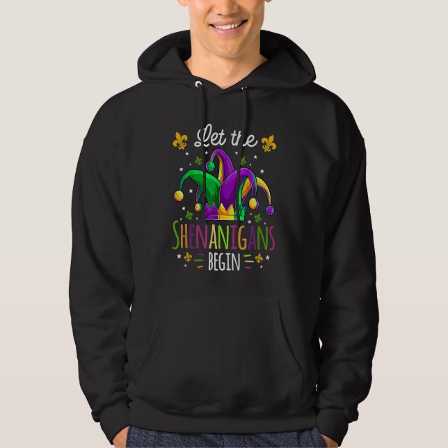 Let The Shenanigans Begin Mardi Gras  Kids Men Wom Hoodie (Framsida)