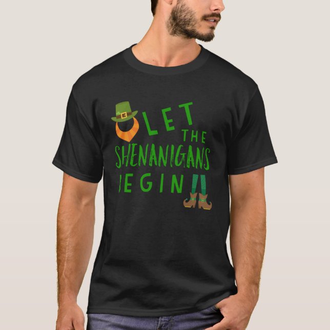 Let the Shenanigans Begin  St Patrick's Day Leprec T Shirt (Framsida)