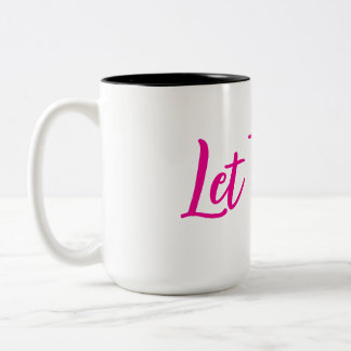 Let Them mug Två-Tonad Mugg