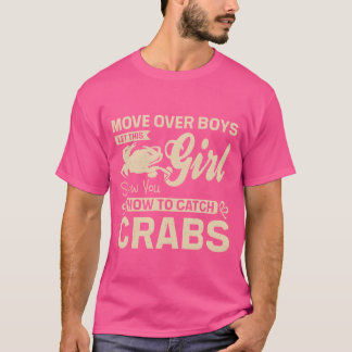 Let this girl show you how to catch crabs gift t shirt