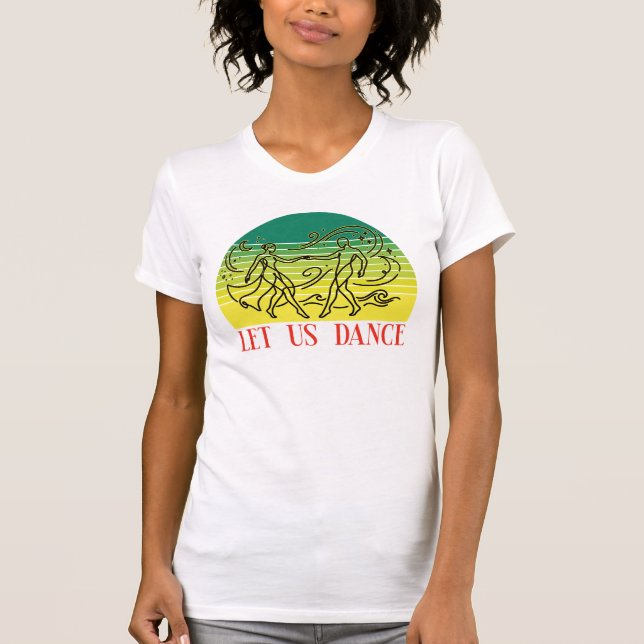 Let us dance t-shirt (Framsida)