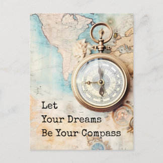 Let Your Dreams Be Your Compass Vykort