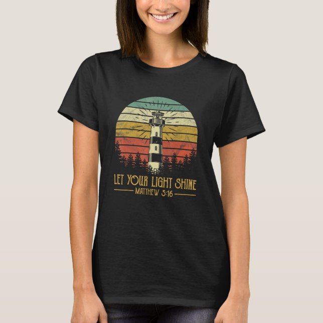 Let Your Light Shine   Lighthouse Mens Womens Chri T Shirt (Framsida)