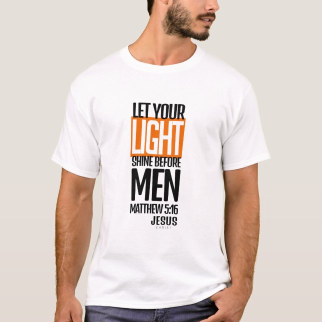 Let your light shine t shirt (Framsida)