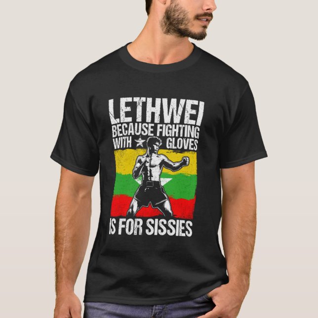 Lethwei Tränarträning Burmesisk Boxning Myanmar Bo T Shirt (Framsida)
