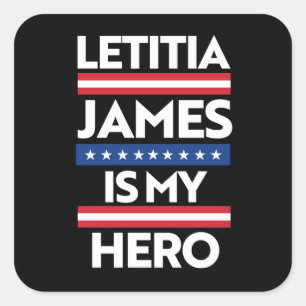 Letitia James är min Shjälte Fyrkantigt Klistermärke