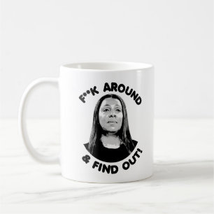 Letitia James - F Around and Find Out Kaffemugg