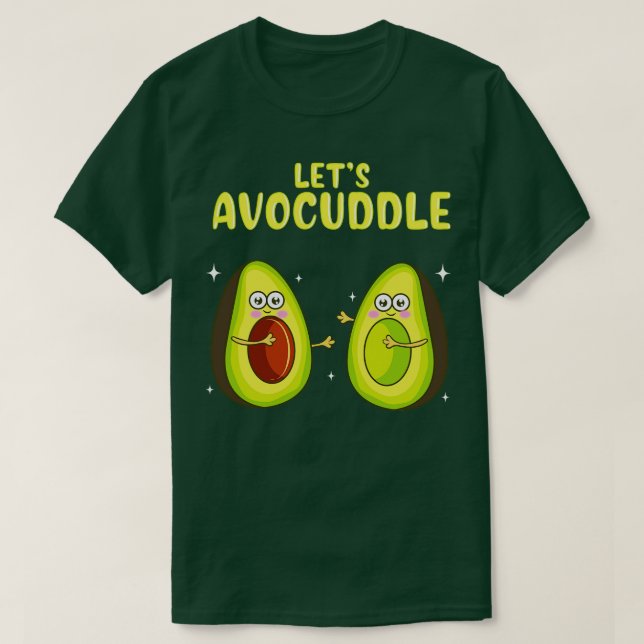 Lets Avocuddle Cute Avocado Cuddling Pun T Shirt (Design framsida)
