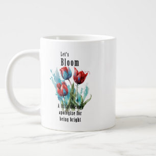 "Let's Bloom" tulpan, inspirerande citat Jumbo Mugg