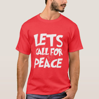 Let's Call For Peace Dove Graphic T Shirt