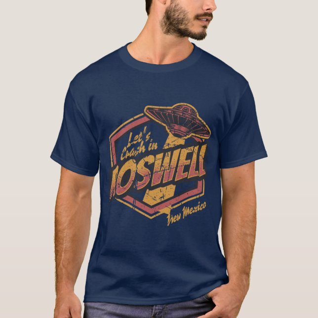 Lets Crash in Roswell friends T Shirt (Framsida)