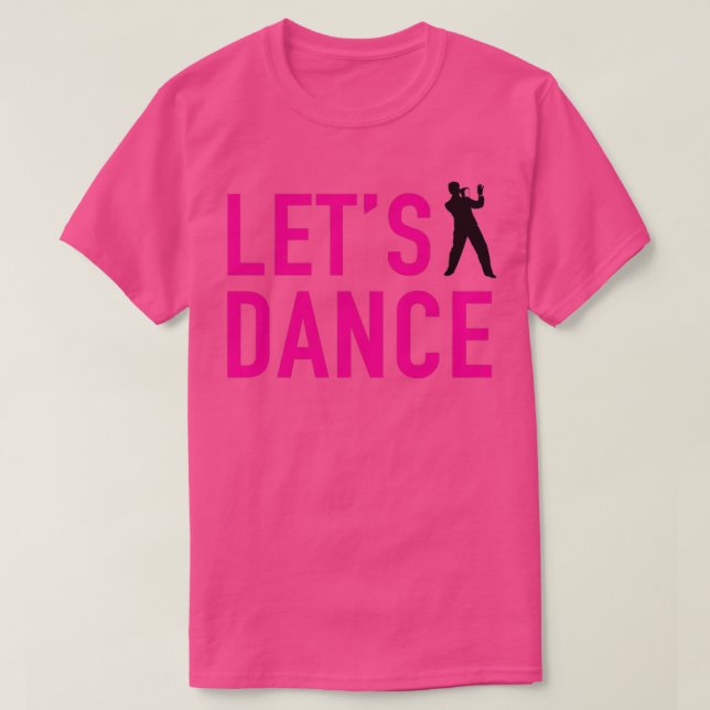 LETs DANCE T Shirt (Design framsida)
