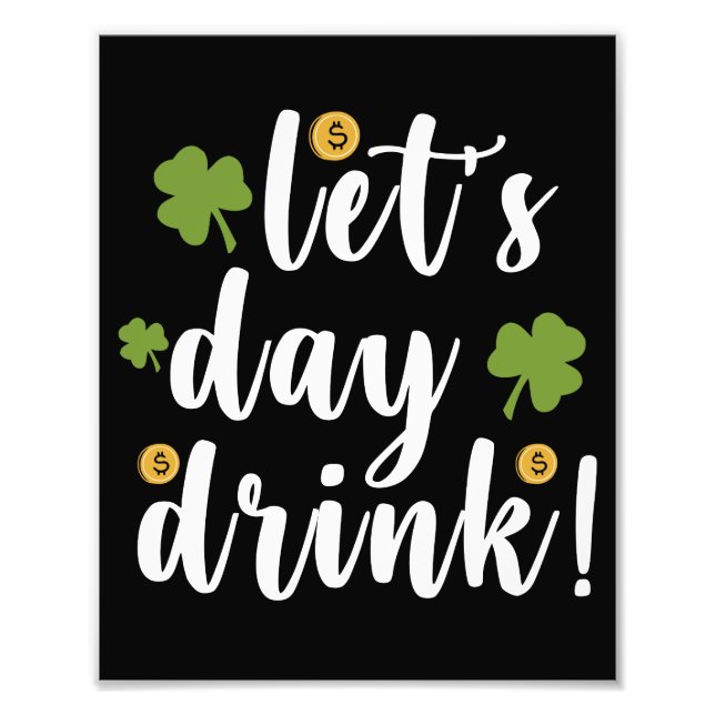 Let's Day Drink St Patrick's Day Fototryck (Framsidan)
