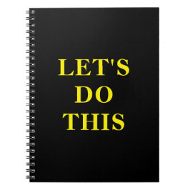 Let's Do This - 6.5" x 8.75" Classic Notebook Anteckningsbok