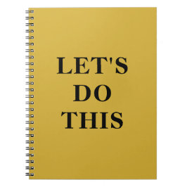 Let's Do This - Metallic Gold Classic Notebook Anteckningsbok