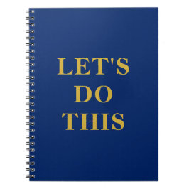 Let's Do This - Navy Blue Classic Notebook Anteckningsbok