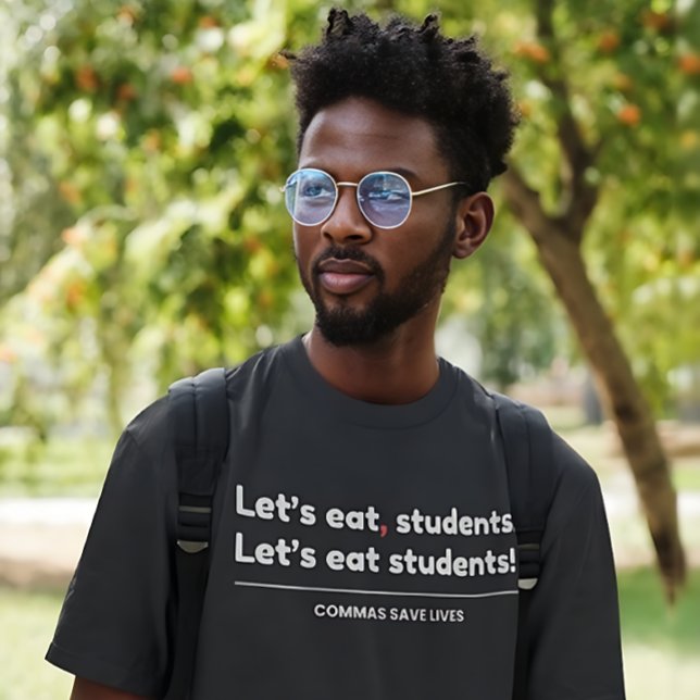 Lets Eat Students - Funny Teacher T Shirt (Skapare uppladdad)