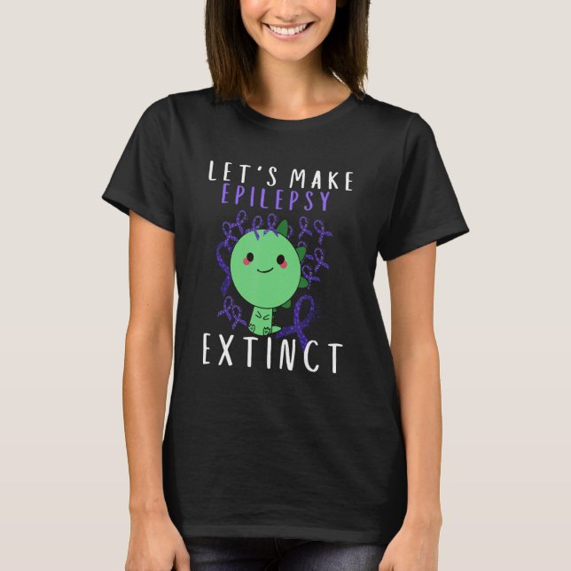 Lets Epilepsy Extinct Kid Mom Dad Epilepsy Awarene T Shirt (Framsida)