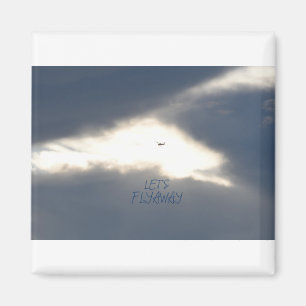 LET'S FLYAWAY MAGNET