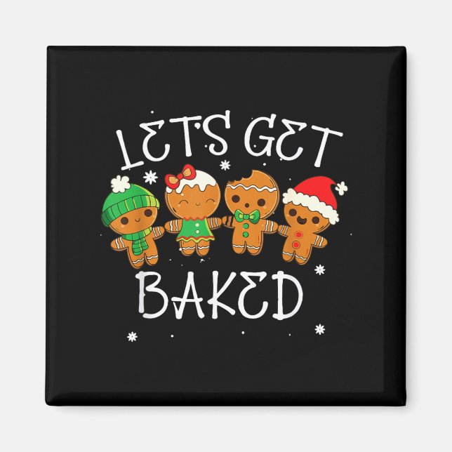 Let's Get Baked Cookie Baking Team Gingerbread Chr Magnet (Framsidan)
