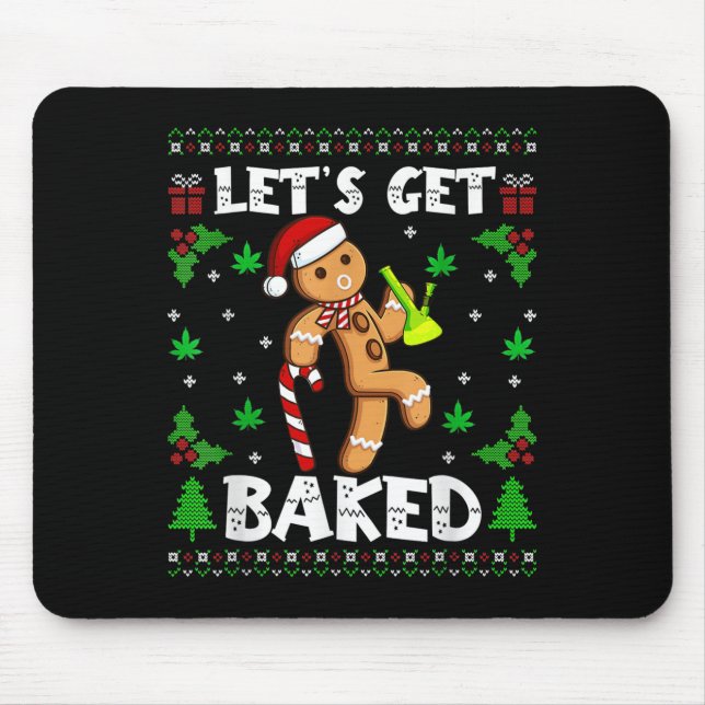 Let's Get Baked Gingerbread Man Weed Funny Christm Musmatta (Framsidan)
