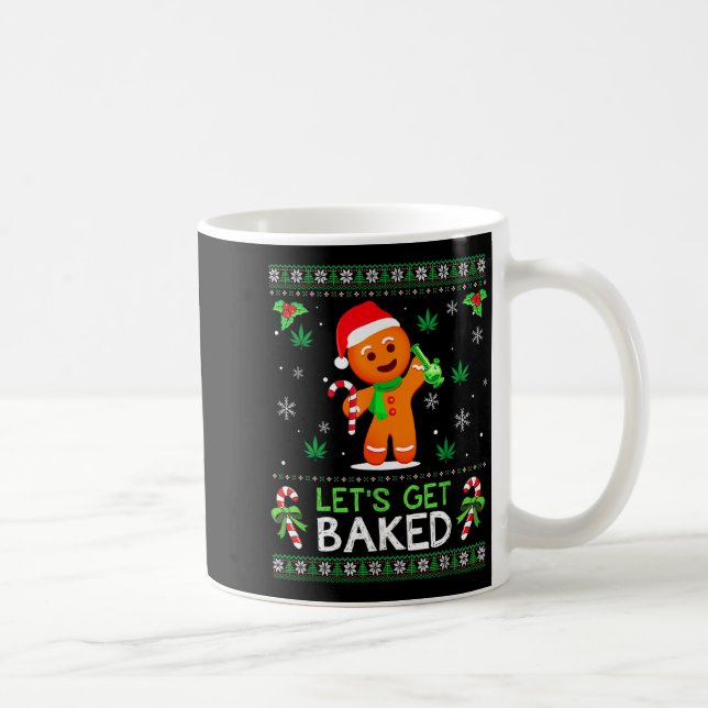 Lets Get Baked Ugly Sweater Weed Christmas Xmas  Kaffemugg (Höger)