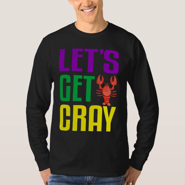 Let's Get Cray  Crawfish Mardi Gras Women Kid Boys T Shirt (Framsida)