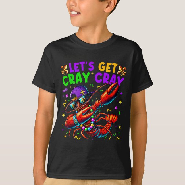 Let's Get Cray Cray Mardi Gras Dabbing Crawfish Bo T Shirt (Framsida)