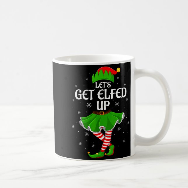 Let's Get Elfed Up Christmas Family Elf Squad Girl Kaffemugg (Höger)