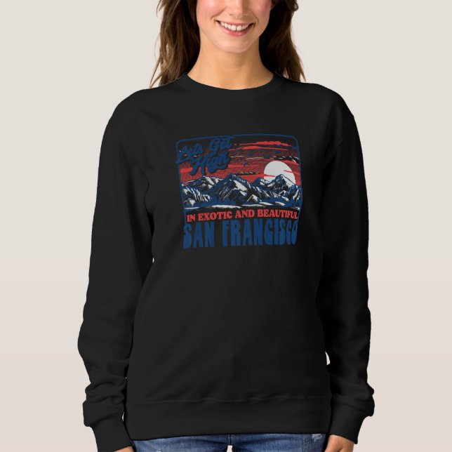 Let's Get High In San Francisco  Hiking T Shirt (Framsida)