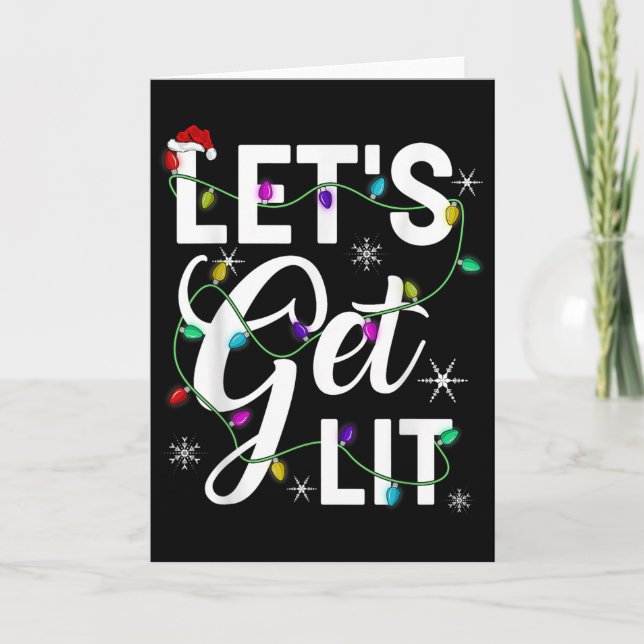Let's Get Lit Funny Christmas Lighting Xmas Tee Me Kort (Framsida)
