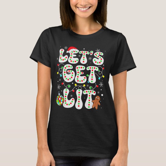 Let's Get Lit Funny Christmas Lights Xmas Pajamas  T Shirt (Framsida)