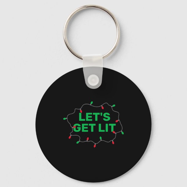 Lets Get Lit Funny Christmas Quote  Nyckelring (Framsida)