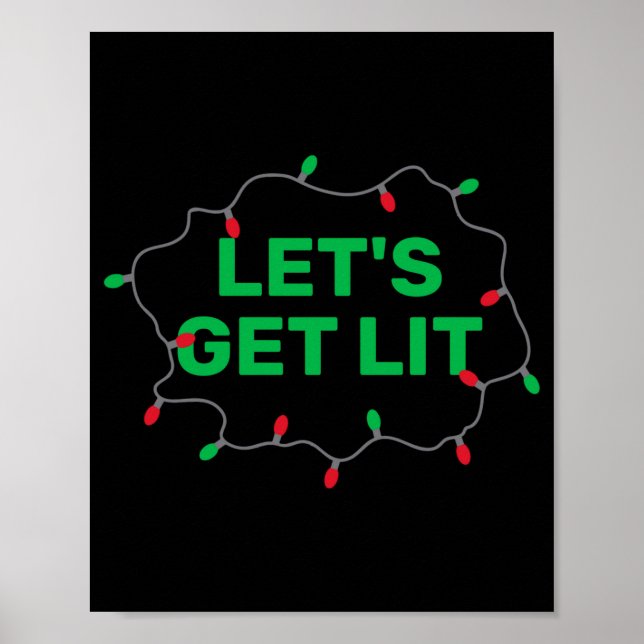Lets Get Lit Funny Christmas Quote  Poster (Framsidan)