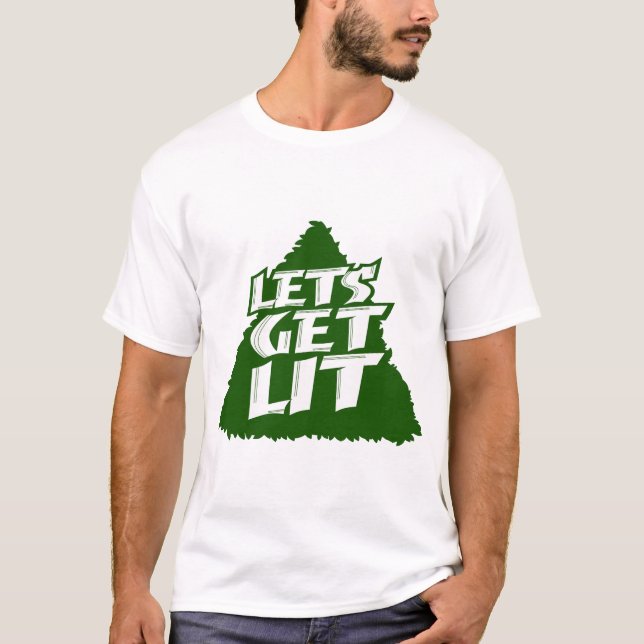 "Let's Get Lit" Funny Christmas Tree Holiday Party T Shirt (Framsida)