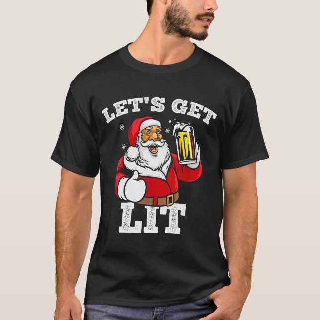 Let's Get Lit Santa Claus Drinking Beer Christmas  T Shirt (Framsida)
