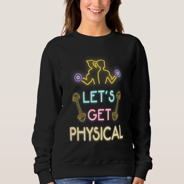 Let's Get Physical 80s Retro Workout T Shirt (Framsida)