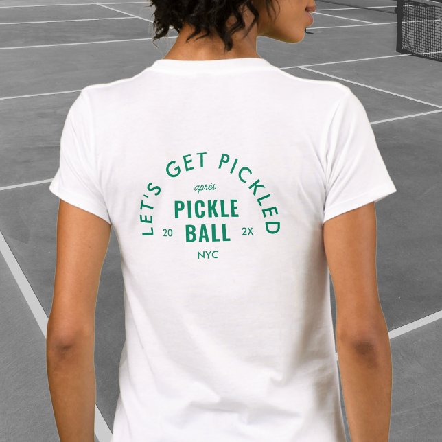Let's Get Pickled Après Pickle Ball White T Shirt (Skapare uppladdad)