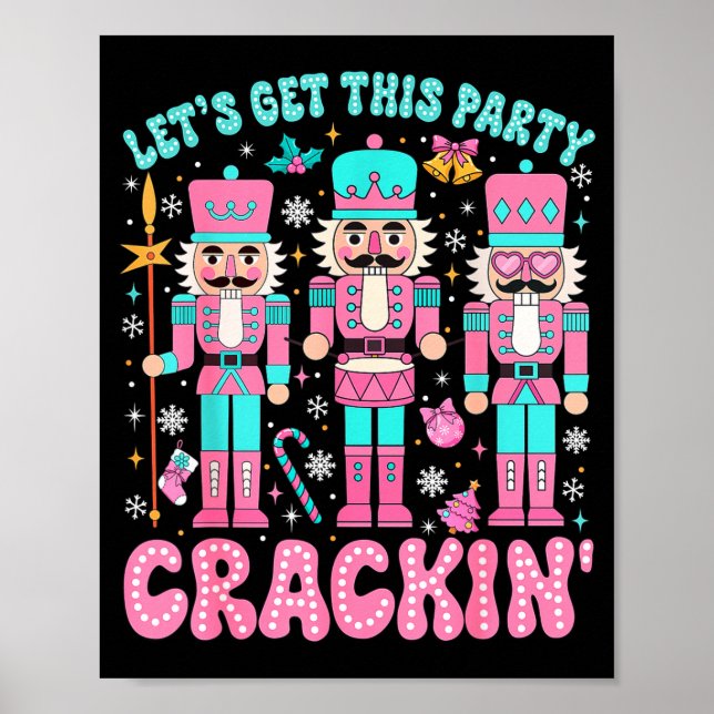 Let's Get This Party Crackin' Nutcracker Nk Christ Poster (Framsidan)