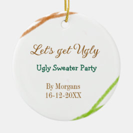 Let's get ugly Christmas ugly sweater Partyorange  Julgransprydnad Keramik