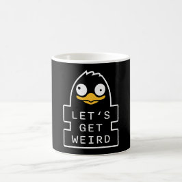 Lets Get Weird Penguin Funny Quirky Humor Quote Kaffemugg