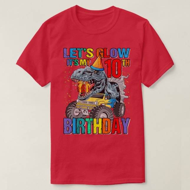 Let's Glow Party It's My 10th Birthday Monster Tru T Shirt (Design framsida)