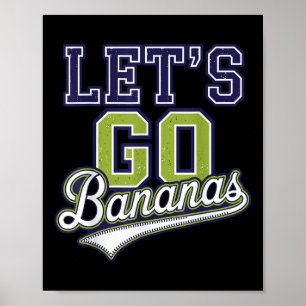 Lets Go Bananas Cute Banana Fruits Älskare Ban Poster