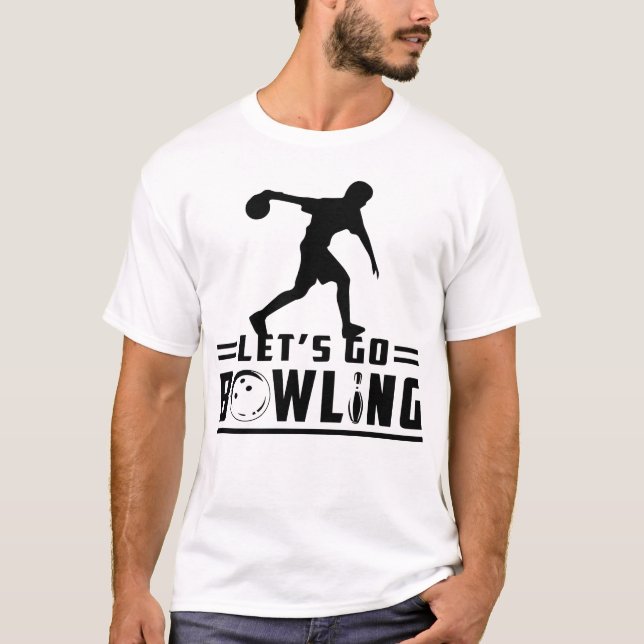 Lets Go Bowling T Shirt (Framsida)