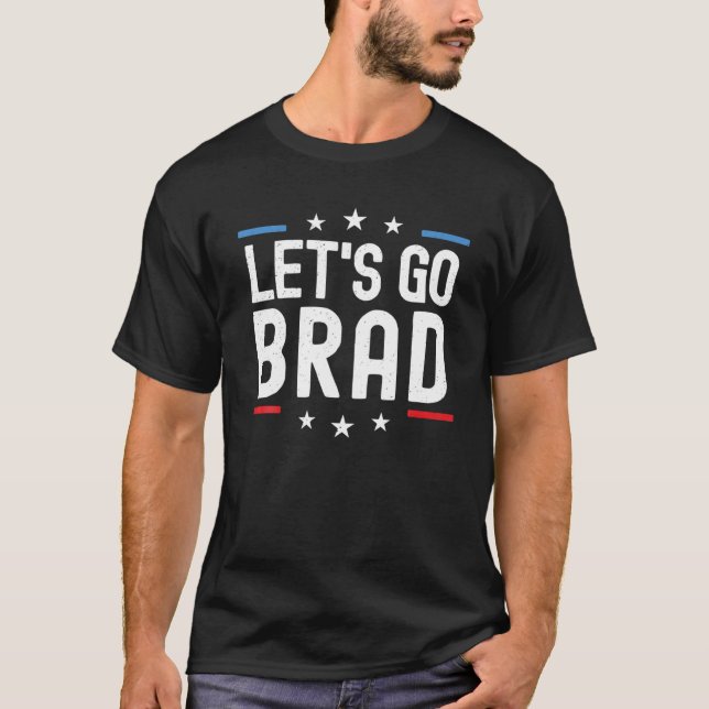 Lets Go Brad Namn Personlig Manar Boys Birthday C T Shirt (Framsida)