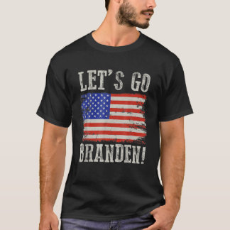 Lets Go Branden Konservativ Anti Liberal American T Shirt