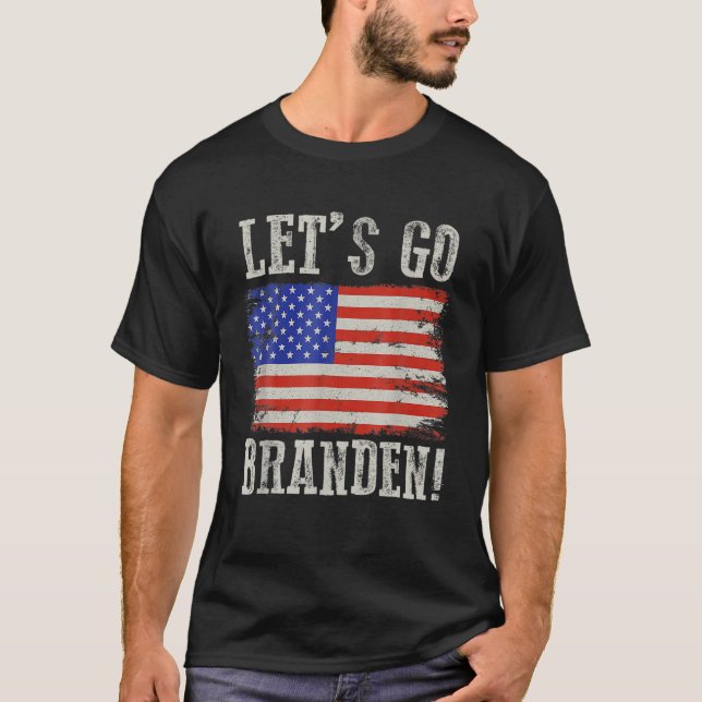 Lets Go Branden Konservativ Anti Liberal American T Shirt (Framsida)