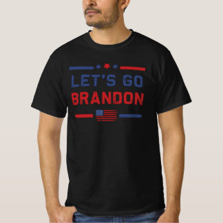 Let's Go Brandon Let's Go Brandon Funny Men Women T Shirt